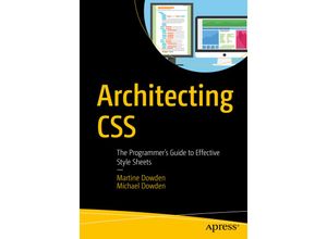 9781484257494 - Architecting CSS - Martine Dowden Michael Dowden Kartoniert (TB)