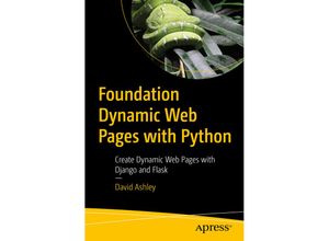 9781484263389 - Foundation Dynamic Web Pages with Python - David Ashley Kartoniert (TB)