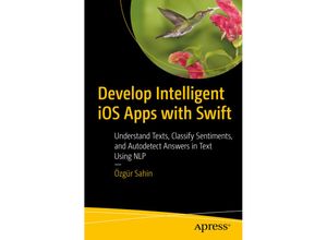 9781484264201 - Develop Intelligent iOS Apps with Swift - Özgür Sahin Kartoniert (TB)