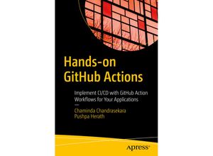 9781484264638 - Hands-on GitHub Actions - Chaminda Chandrasekara Pushpa Herath Kartoniert (TB)