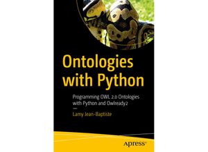 9781484265512 - Ontologies with Python - Lamy Jean-Baptiste Kartoniert (TB)