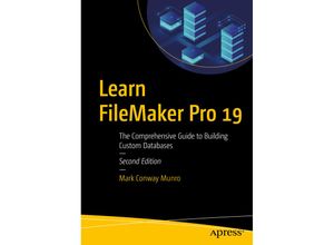 9781484266793 - Learn FileMaker Pro 19 - Mark Conway Munro Kartoniert (TB)