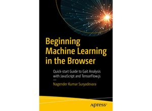 9781484268421 - Beginning Machine Learning in the Browser - Nagender Kumar Suryadevara Kartoniert (TB)