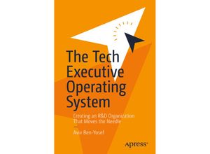 9781484268940 - The Tech Executive Operating System - Aviv Ben-Yosef Kartoniert (TB)