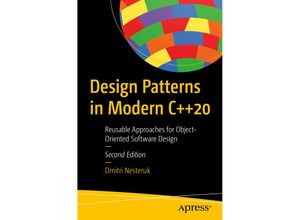 9781484272947 - Design Patterns in Modern C++20 - Dmitri Nesteruk Kartoniert (TB)