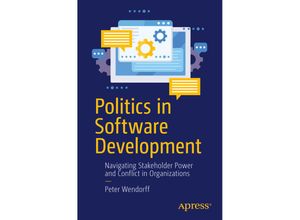 9781484273791 - Politics in Software Development - Peter Wendorff Kartoniert (TB)