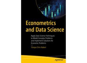 9781484274330 - Econometrics and Data Science - Tshepo Chris Nokeri Kartoniert (TB)