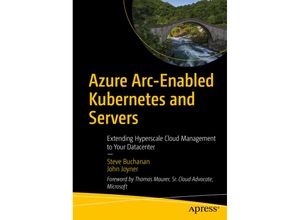 9781484277676 - Azure Arc-Enabled Kubernetes and Servers - Steve Buchanan John Joyner Kartoniert (TB)