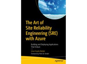 9781484287033 - The Art of Site Reliability Engineering (SRE) with Azure - Unai Huete Beloki Kartoniert (TB)