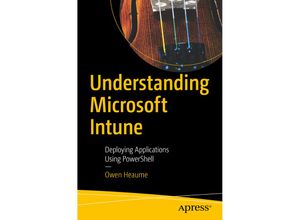 9781484288498 - Understanding Microsoft Intune - Owen Heaume Kartoniert (TB)