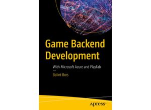 9781484289099 - Game Backend Development - Balint Bors Kartoniert (TB)