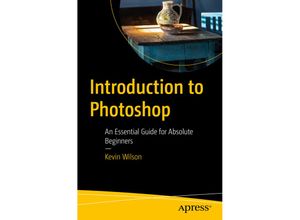 9781484289624 - Introduction to Photoshop - Kevin Wilson Kartoniert (TB)