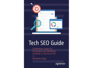 9781484290538 - Tech SEO Guide - Matthew Edgar Kartoniert (TB)