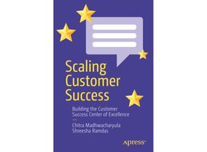 9781484291917 - Scaling Customer Success - Chitra Madhwacharyula Shreesha Ramdas Kartoniert (TB)