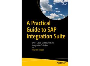 9781484293362 - A Practical Guide to SAP Integration Suite - Jaspreet Bagga Kartoniert (TB)