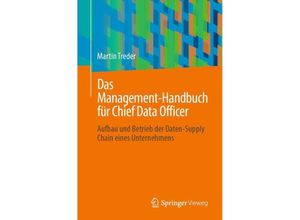 9781484293454 - Das Management-Handbuch für Chief Data Officer - Martin Treder Kartoniert (TB)