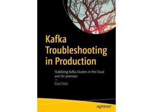 9781484294895 - Kafka Troubleshooting in Production - Elad Eldor Kartoniert (TB)