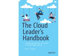 9781484295250 - The Cloud Leaders Handbook - Ron C LEsteve Kartoniert (TB)