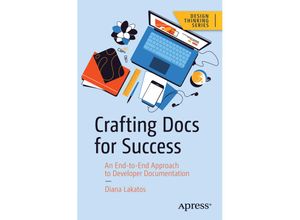 9781484295939 - Design Thinking   Crafting Docs for Success - Diana Lakatos Kartoniert (TB)