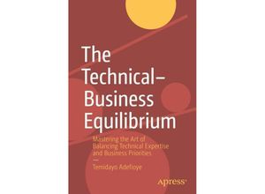 9781484296530 - The Technical-Business Equilibrium - Temidayo Adefioye Kartoniert (TB)