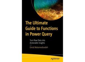 9781484297537 - The Ultimate Guide to Functions in Power Query - Omid Motamedisedeh Kartoniert (TB)