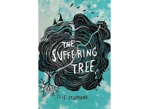 9781484726594 - The Suffering Tree - Elle Cosimano Gebunden