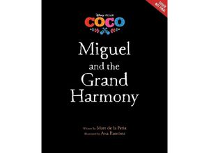 9781484781494 - Coco Miguel and the Grand Harmony - Matt De la Peña Gebunden