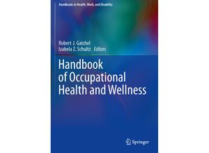 9781489976352 - Handbooks in Health Work and Disability   Handbook of Occupational Health and Wellness Kartoniert (TB)