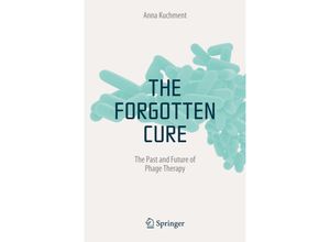 9781489986818 - The Forgotten Cure - Anna Kuchment Kartoniert (TB)