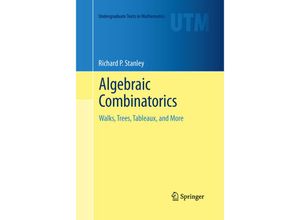 9781489992857 - Undergraduate Texts in Mathematics   Algebraic Combinatorics - Richard Stanley Kartoniert (TB)