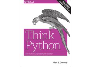 9781491939369 - Think Python - Allen Downey Kartoniert (TB)