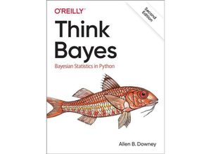 9781492089469 - Think Bayes - Allen Downey Kartoniert (TB)