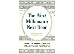 9781493052752 - The Next Millionaire Next Door - Thomas J Stanley Sarah Stanley Fallaw Taschenbuch