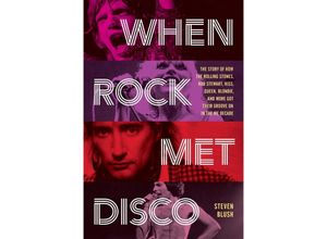 9781493063895 - When Rock Met Disco - Steven Blush Taschenbuch