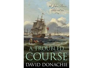 9781493068883 - A Troubled Course - David Donachie Gebunden