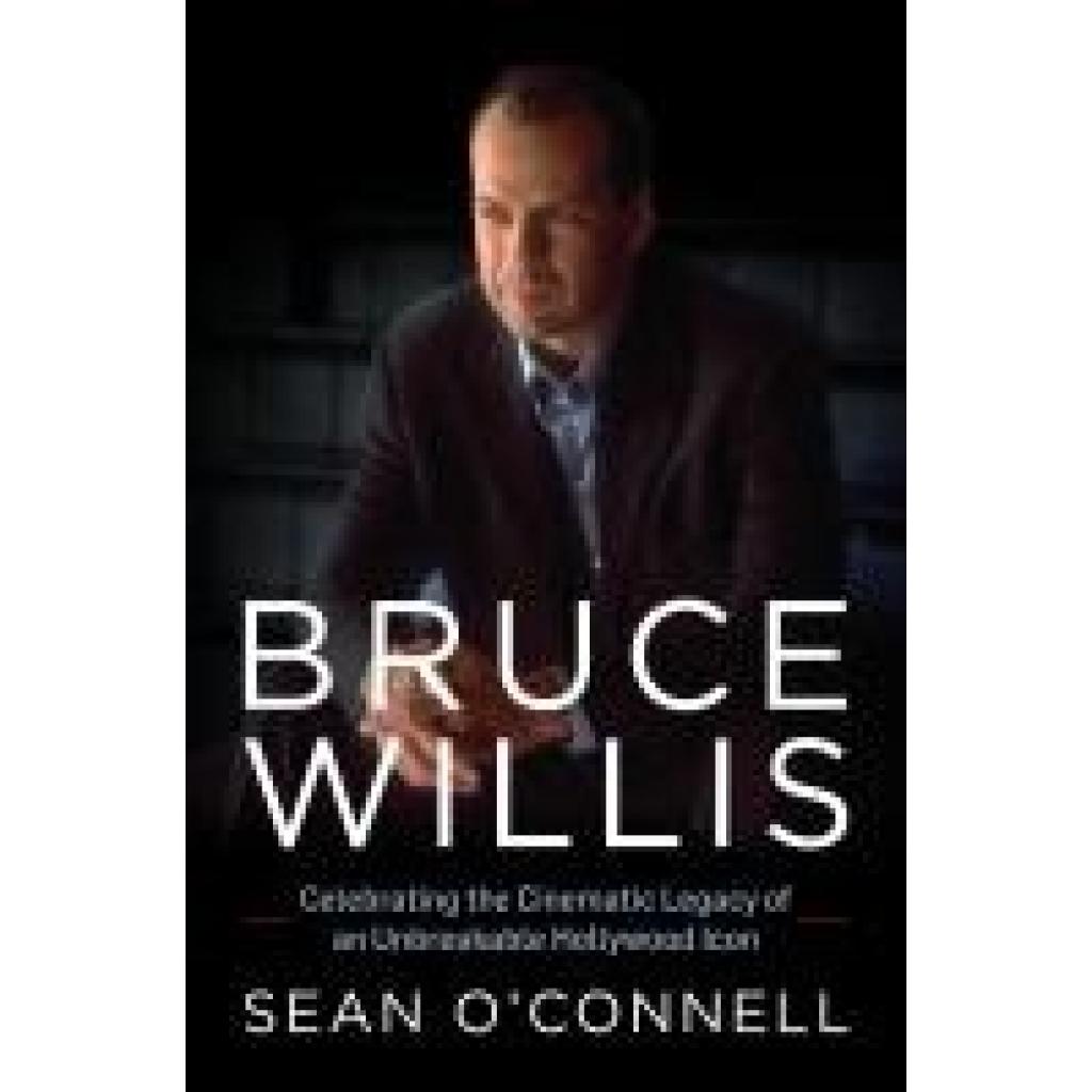 9781493076338 - OConnell Sean Bruce Willis