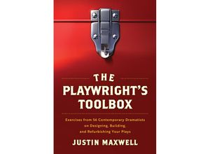 9781493077823 - The Playwrights Toolbox - Justin Maxwell Taschenbuch