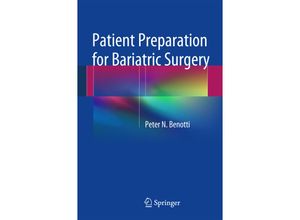 9781493909056 - Patient Preparation for Bariatric Surgery - Peter N Benotti Kartoniert (TB)