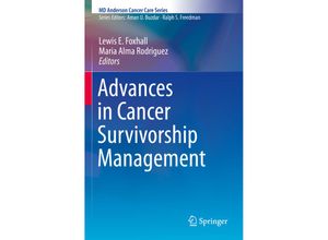 9781493909858 - MD Anderson Cancer Care Series   Advances in Cancer Survivorship Management Kartoniert (TB)