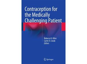 9781493912322 - Contraception for the Medically Challenging Patient Kartoniert (TB)