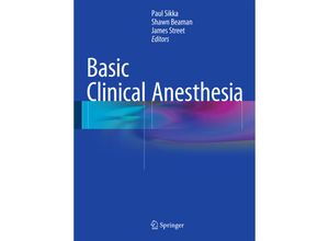 9781493917365 - Basic Clinical Anesthesia Gebunden