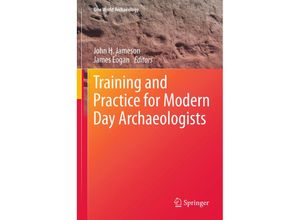 9781493921201 - One World Archaeology   Training and Practice for Modern Day Archaeologists Kartoniert (TB)