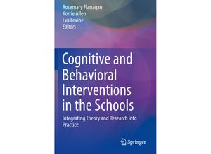 9781493934898 - Cognitive and Behavioral Interventions in the Schools Kartoniert (TB)