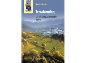 9781493939145 - Astronomers Universe   Terraforming The Creating of Habitable Worlds - Martin Beech Kartoniert (TB)