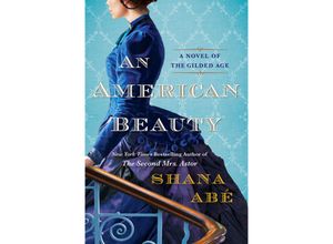 9781496739421 - An American Beauty - Shana Abe Kartoniert (TB)