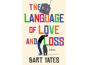 9781496741257 - The Language of Love and Loss - Bart Yates Kartoniert (TB)