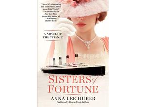 9781496742698 - Sisters of Fortune - Anna Lee Huber Kartoniert (TB)