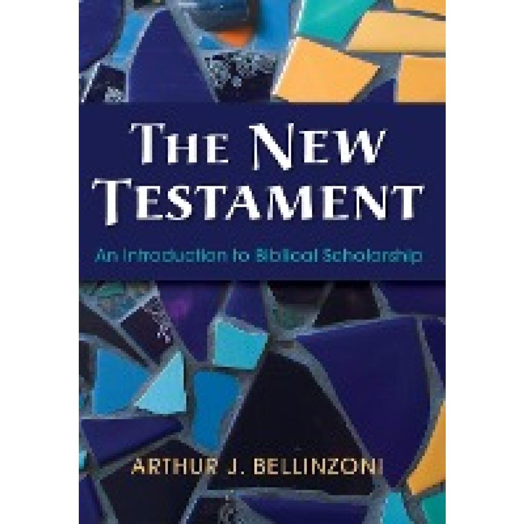 9781498235112 - Bellinzoni Arthur J The New Testament