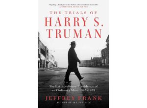 9781501102905 - The Trials of Harry S Truman - Jeffrey Frank Kartoniert (TB)