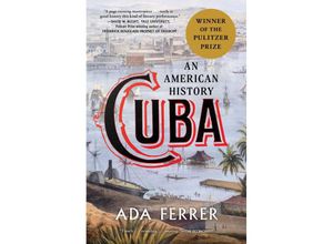 9781501154560 - Cuba (Winner of the Pulitzer Prize) - Ada Ferrer Kartoniert (TB)